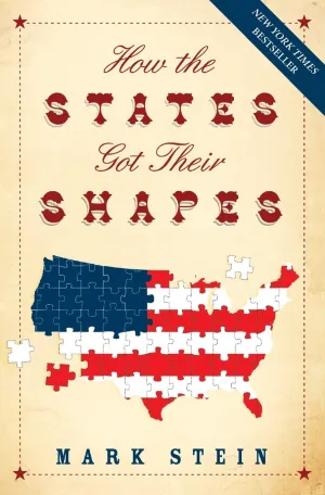 How the States Got Their Shapes Paperback  Illustrated, April 7, 2009